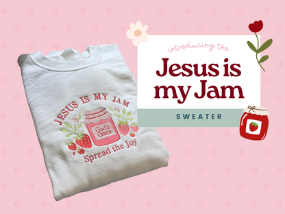 Jesus is my Jam Crewneck or Hoodie